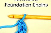 Comment crocheter dans les chaînes de la Fondation