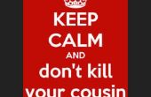 Comment tuer votre Cousin