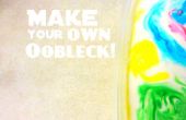 Comment faire Oobleck ! 