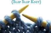 Comment glisser Slip Knit (SSK)
