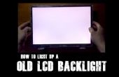 Comment faire pour éclairer le vieil écran LCD rétro-éclairage