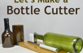 BRICOLAGE : Verre bouteille Cutter