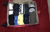 La meilleure façon pour Pack votre valise (Like A Pro)