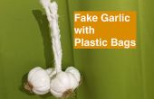 Comment faire faux ail avec des sacs en plastique