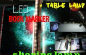 Bookmarker LED + lampe de table (avec réglage de la luminosité)
