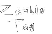 Un jeu génial appelé Zombie Tag