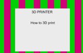 Comment imprimer des 3D