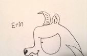 Comment dessiner une bête nommée Erin