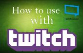 Guide du débutant à XSplit diffuseur et en Streaming sur Twitch.tv (Windows 10)